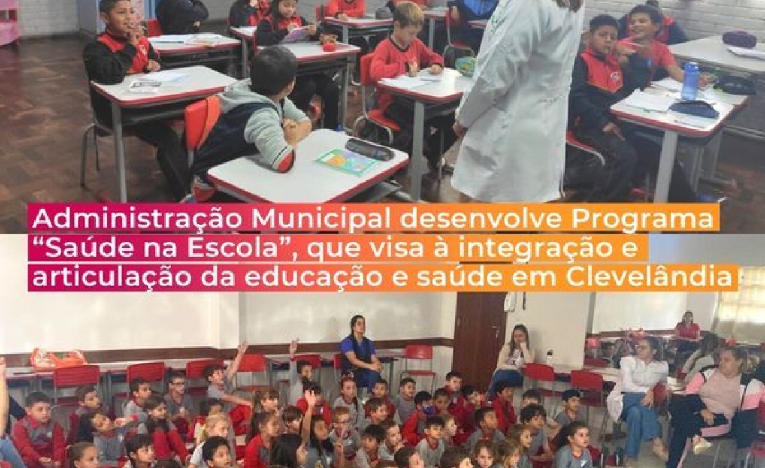 Administração Municipal De Clevelândia Desenvolve Programa Saúde Na Escola