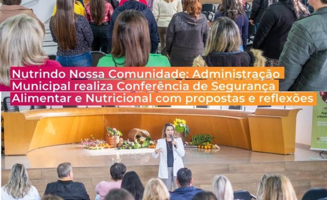 Realizada A Iv Conferência De Segurança Alimentar E Nutricional De Clevelândia 